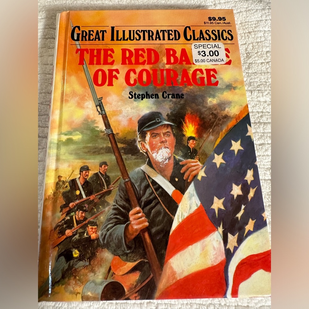 Great Illustrated Classics: The Red Badge of Courage by Stephen Crane